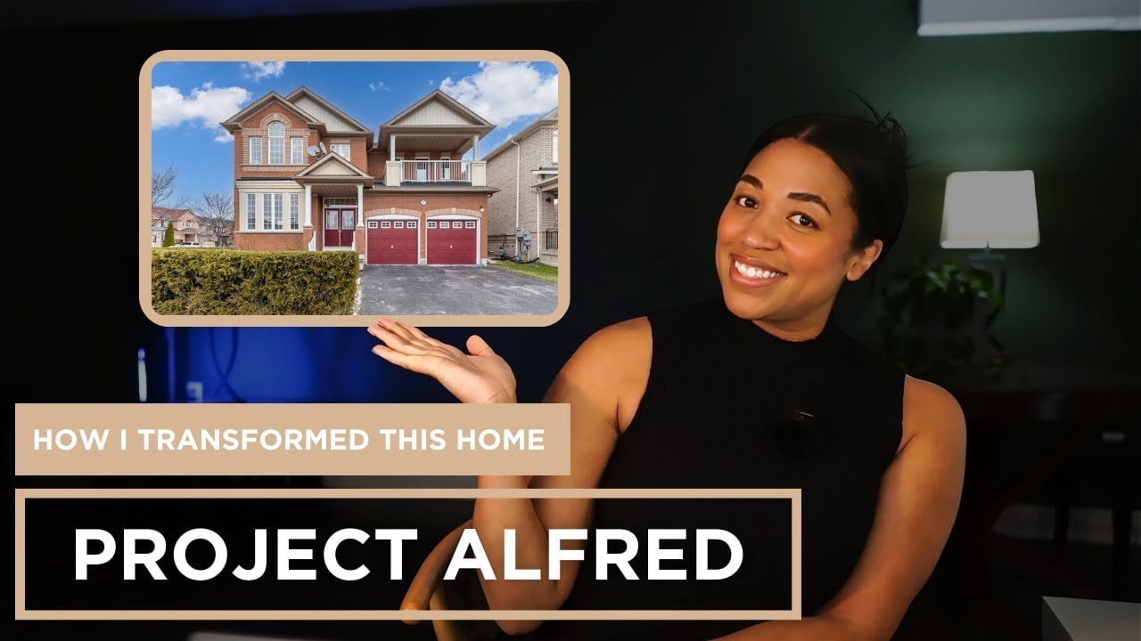 How I transformed this home (Project Alfred)