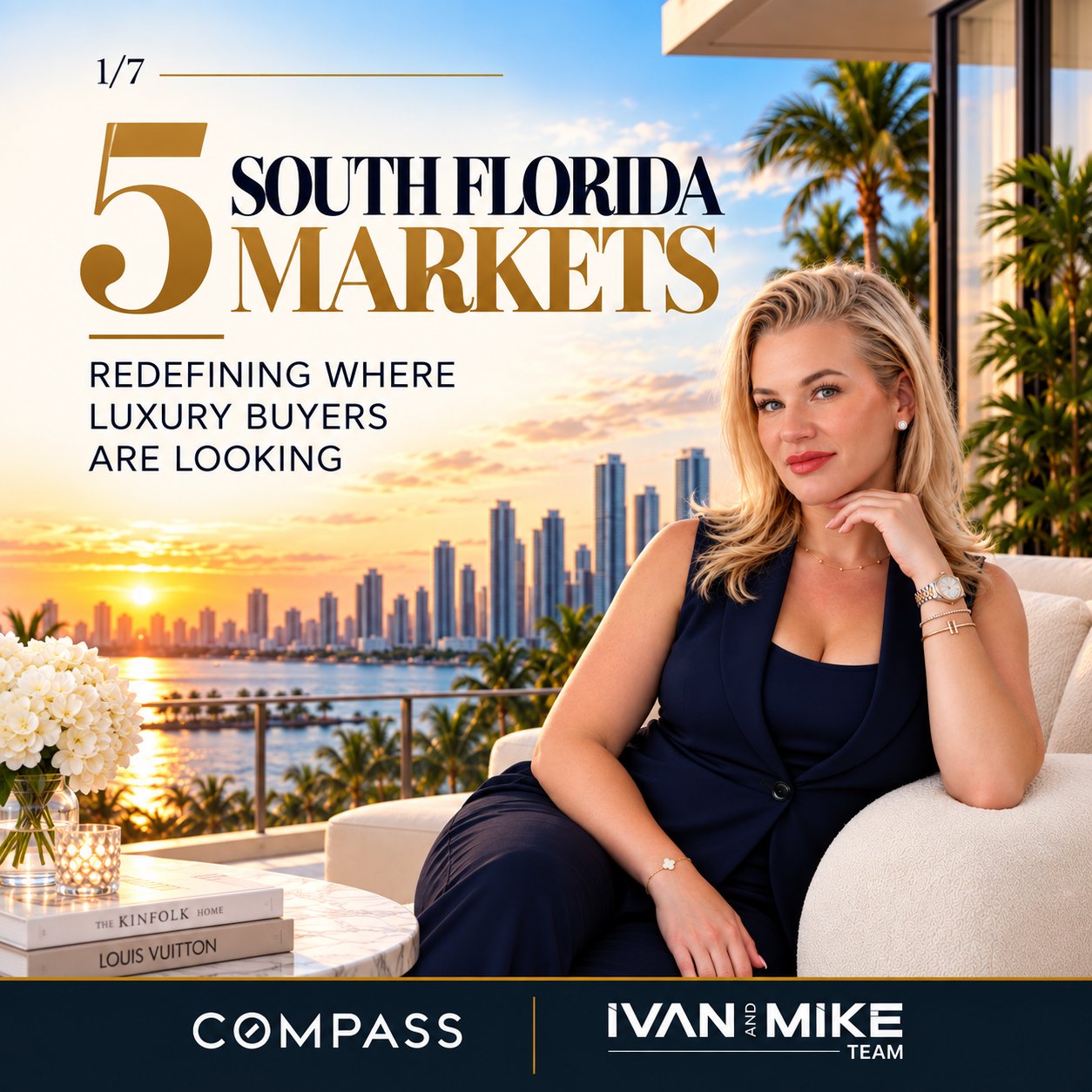 5 South Florida Markets: Redefining Where Luxury Buyers Are Looking — Compass, Ivan and Mike Team.