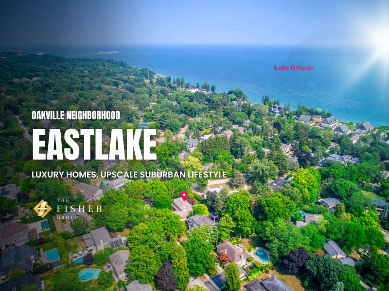 Oakville Neighbourhood Guide · Part 4: East Lake