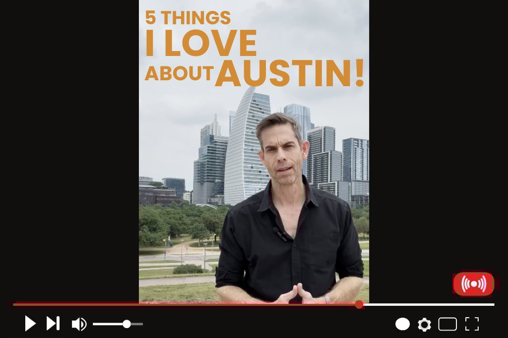 5 Things I LOVE About Austin!