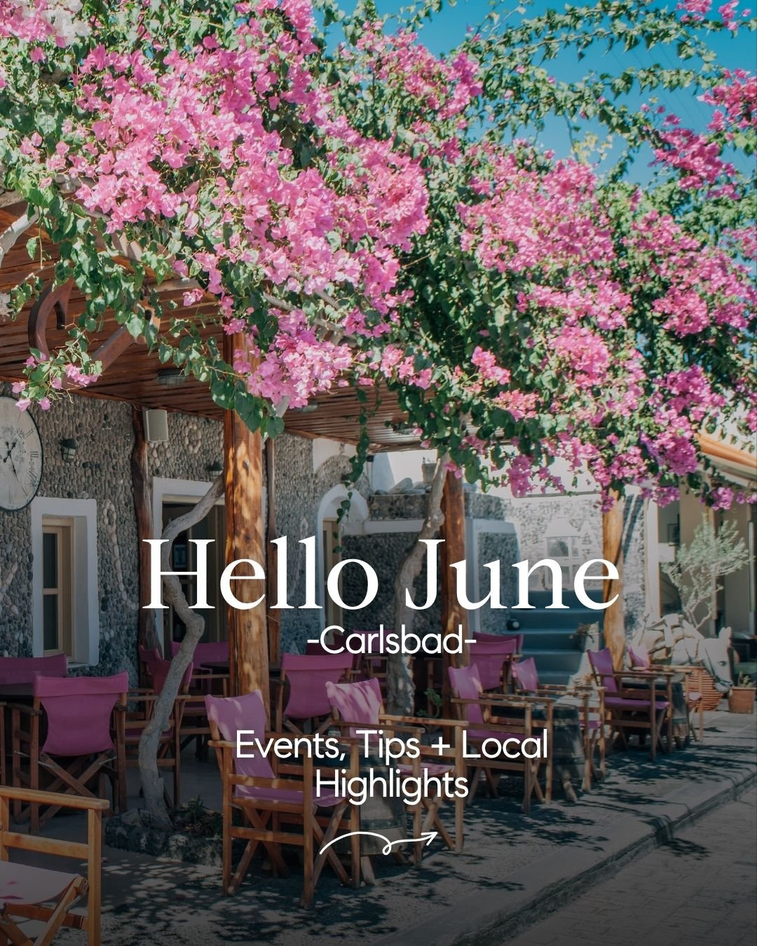 Hello June! Carlsbad events and activities this month cover