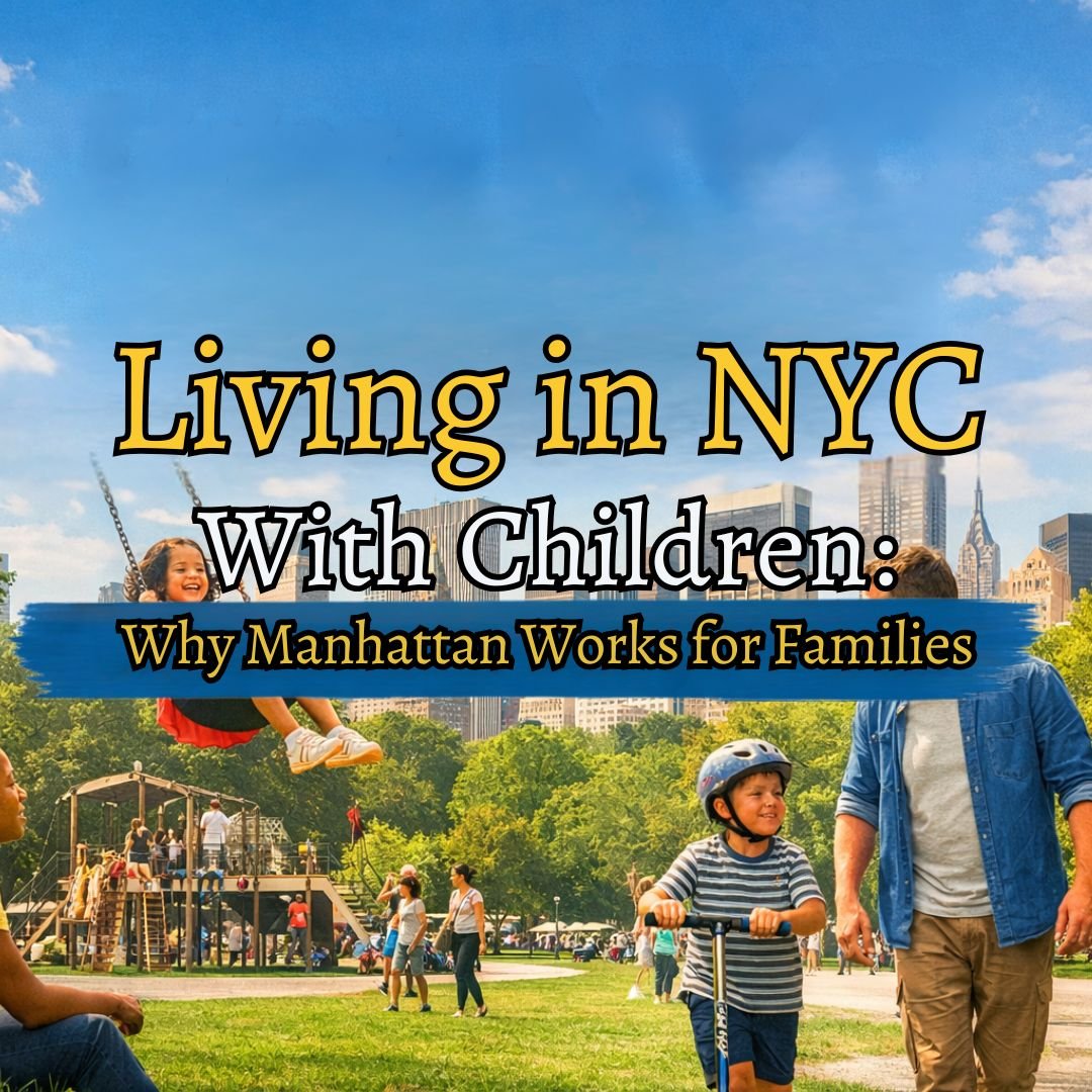 𝐋𝐢𝐯𝐢𝐧𝐠 𝐢𝐧 𝐌𝐚𝐧𝐡𝐚𝐭𝐭𝐚𝐧 𝐖𝐢𝐭𝐡 𝐊𝐢𝐝𝐬: 𝐖𝐡𝐚𝐭 𝐘𝐨𝐮 𝐍𝐞𝐞𝐝 𝐭𝐨 𝐊𝐧𝐨𝐰 𝐀𝐛𝐨𝐮𝐭 𝐏𝐚𝐫𝐤𝐬, 𝐏𝐥𝐚𝐲𝐠𝐫𝐨𝐮𝐧𝐝𝐬, 𝐚𝐧𝐝 𝐄𝐯𝐞𝐫𝐲𝐝𝐚𝐲 𝐀𝐝𝐯𝐞𝐧𝐭𝐮𝐫𝐞𝐬