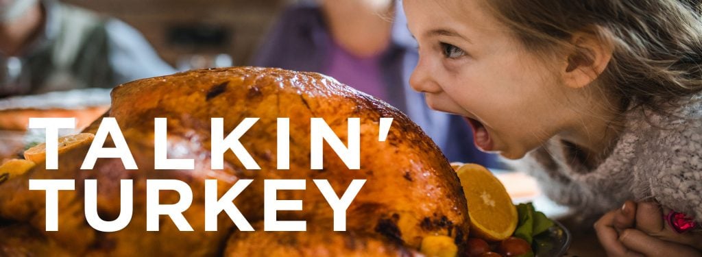 Talkin’ Turkey