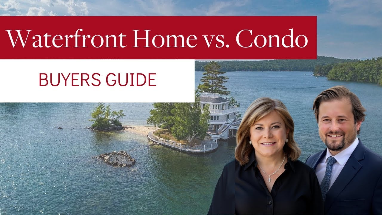 Lake Winnipesaukee Home Buyer's Guide - WATERFRONT HOME VS WATERFRONT CONDO