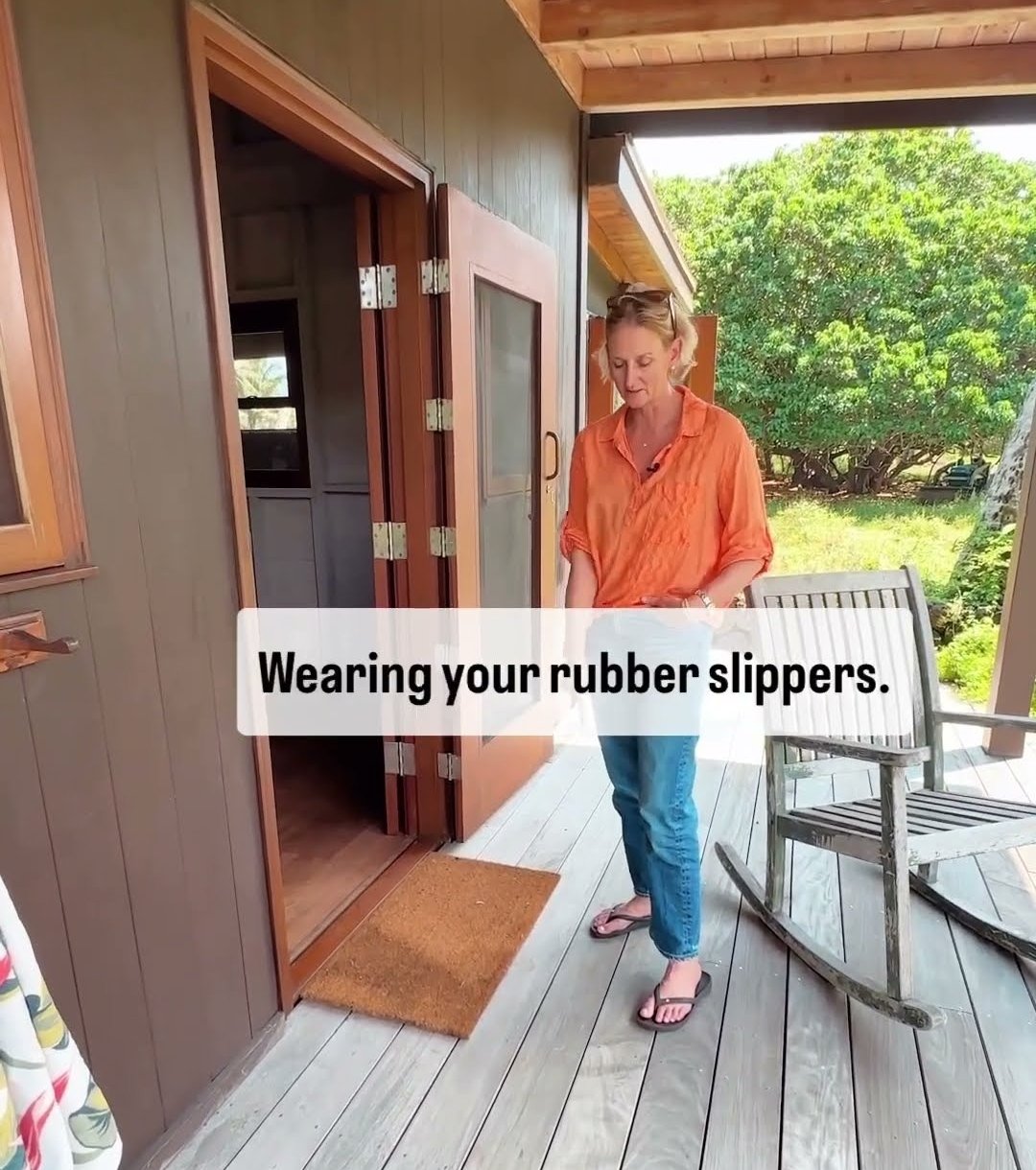 Why Wearing Rubber Slippers to Showings in Maui is a Must