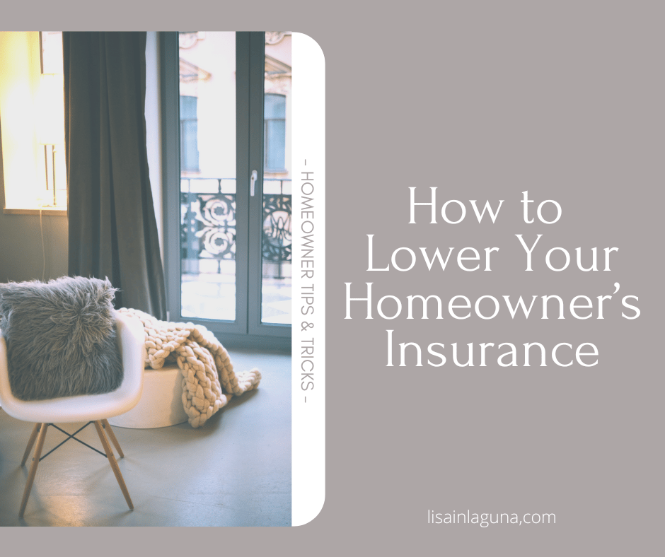 Quick Tips to Lower Your Homeowner's Insurance 