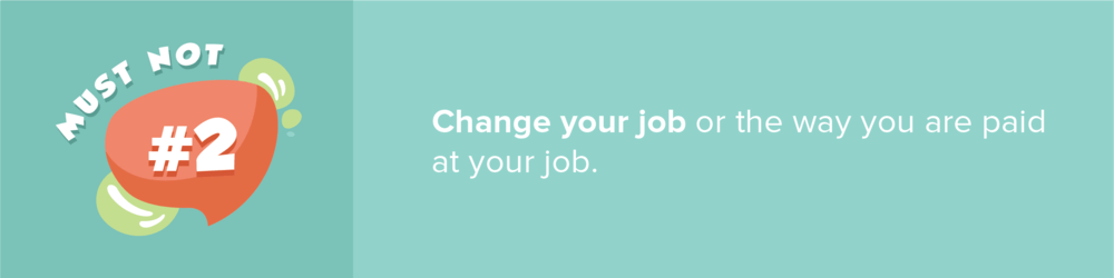 Mortgage advice infographic: “#2—Change your job or the way you are paid at your job.”