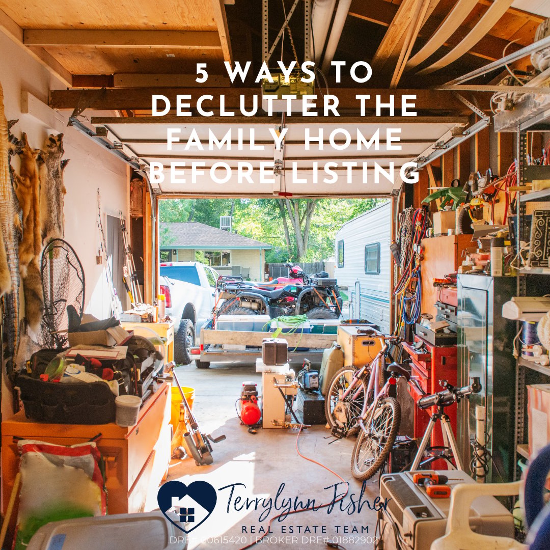 5 ways to declutter the family home before listing, over a crowded garage photo with Terrylynn Fisher branding.