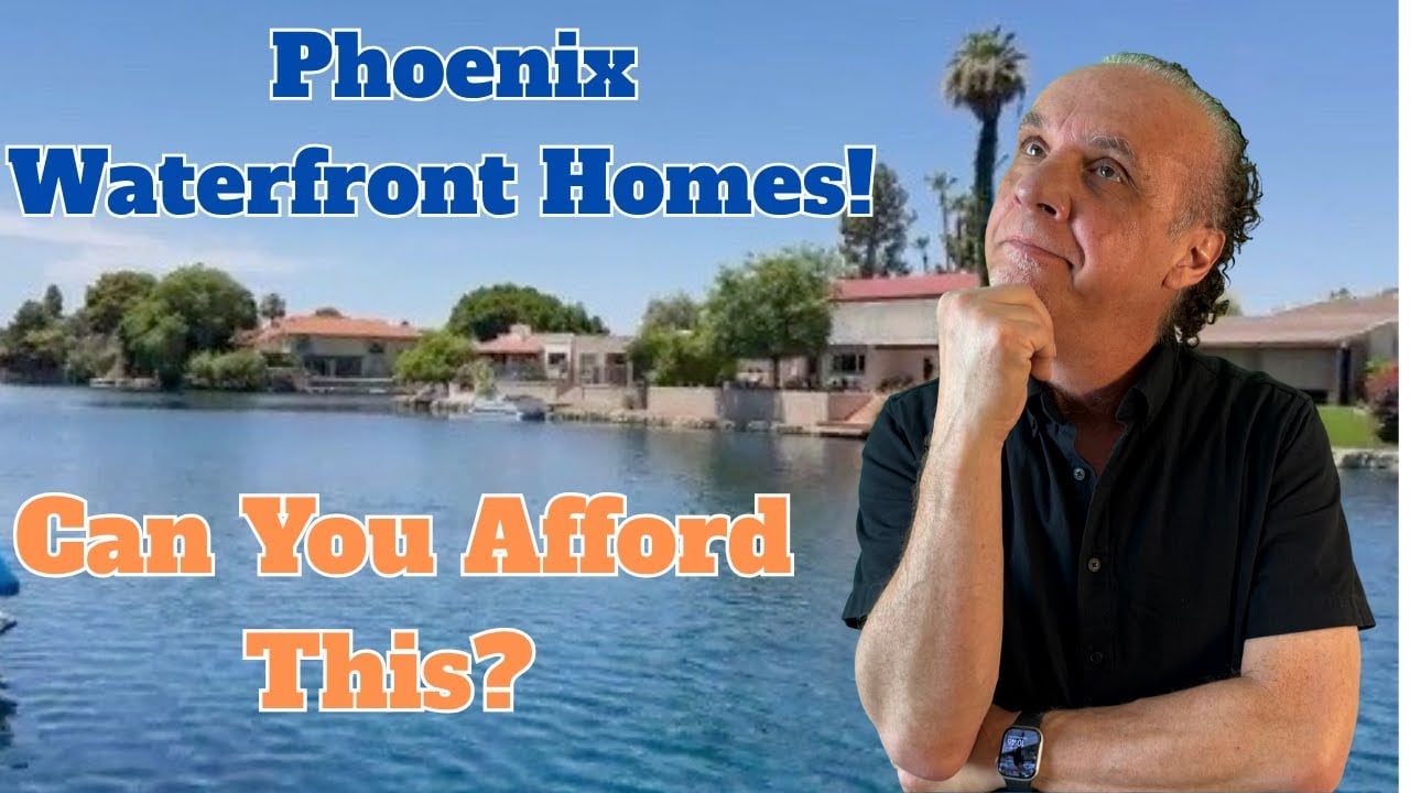 Waterfront Property in Arizona?1?: Can You Afford This? | Best Waterfront Neighborhoods Arizona