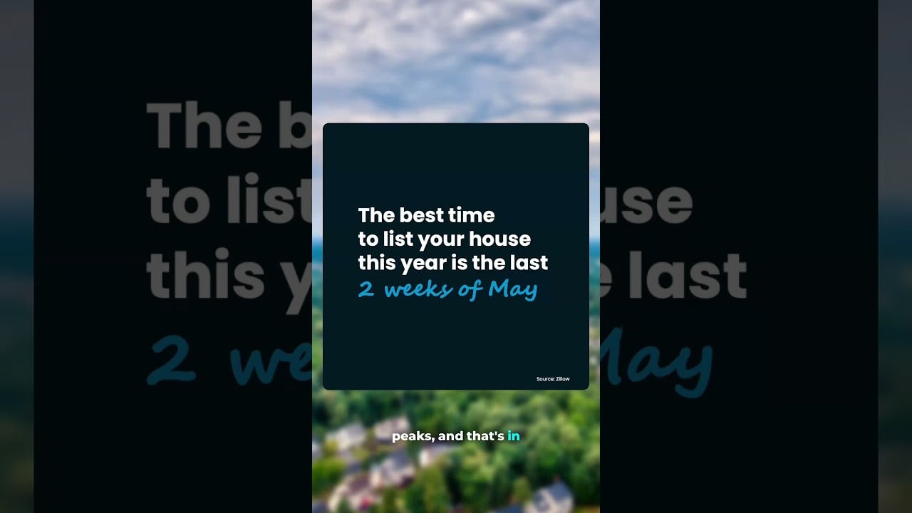  Sellers May See Higher Sales Prices if They List in Late May