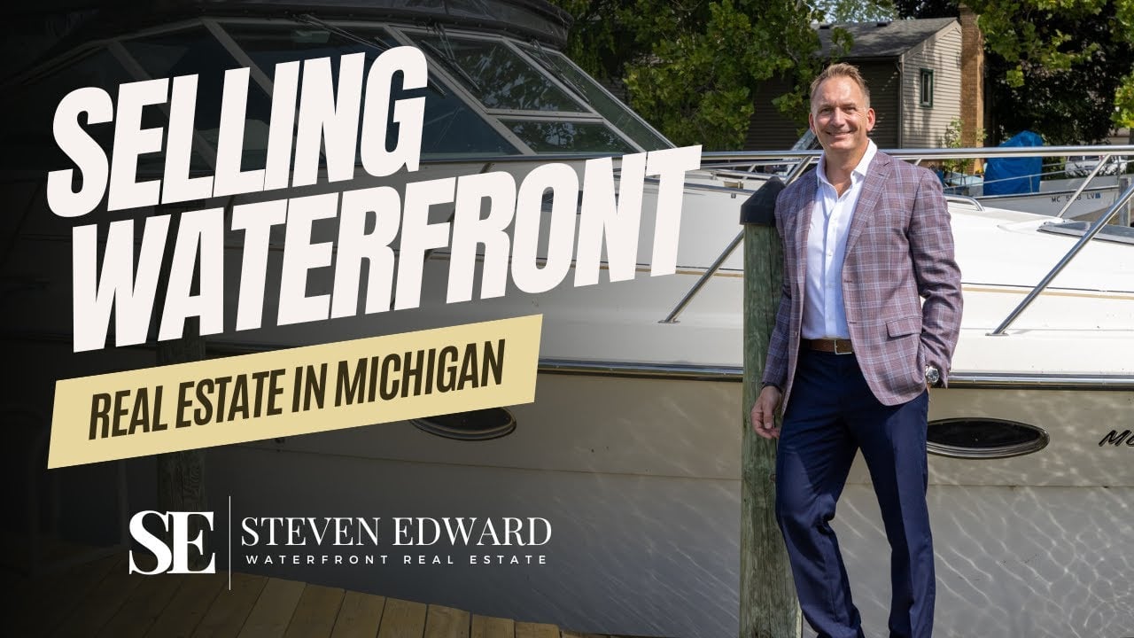 Selling Michigan Waterfront Real Estate