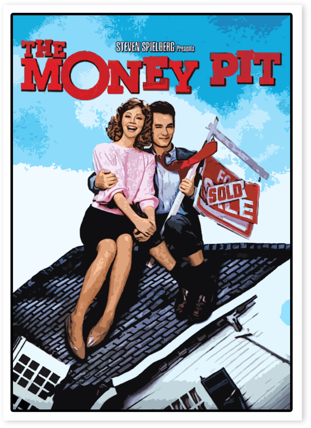 The Money Pit poster graphic with a couple on a rooftop beside For Sale and Sold signs.