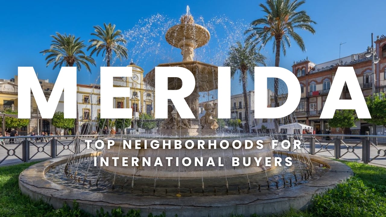 Top Neighborhoods in Merida for International Buyers