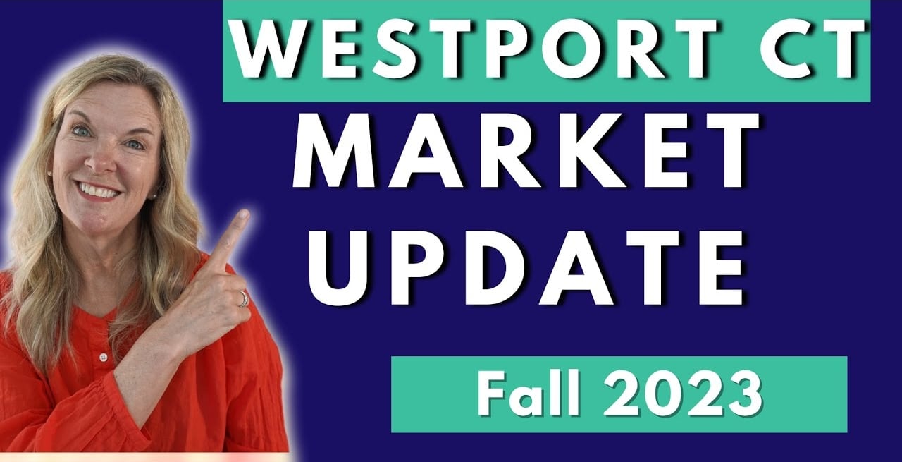 Westport CT Real Estate Market Update