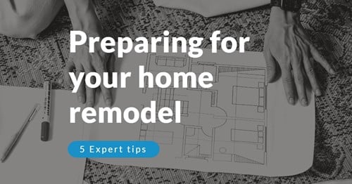 How to Get Your Household Ready for Home Renovations With 5 Easy Tips
