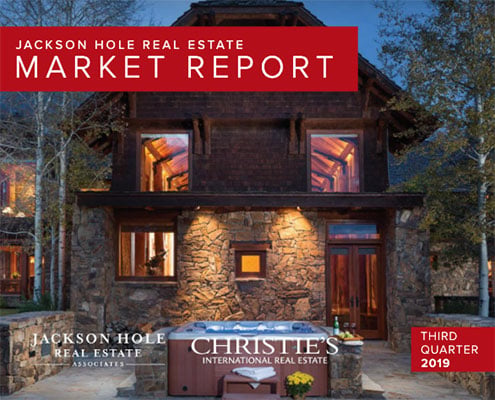 Jackson Hole Real Estate Market Report | Third Quarter 2019