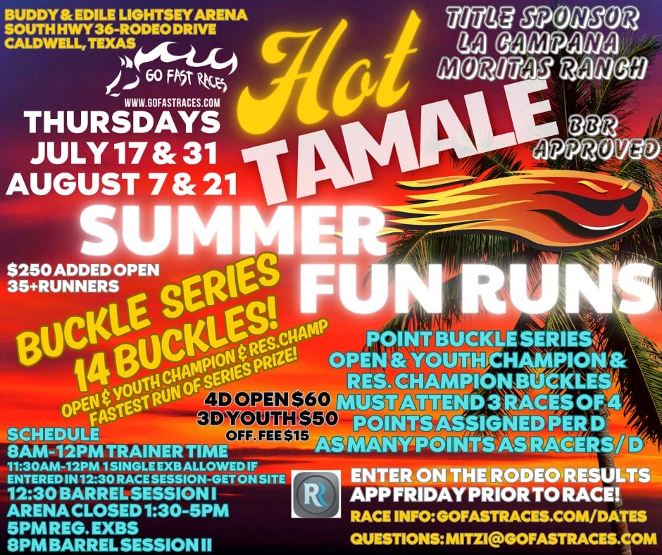 Hot Tamale Summer Fun Runs Barrel Racing Caldwell TX