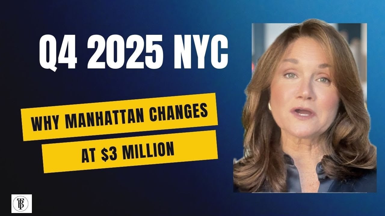  Why Manhattan Real Estate Changes at $3 Million