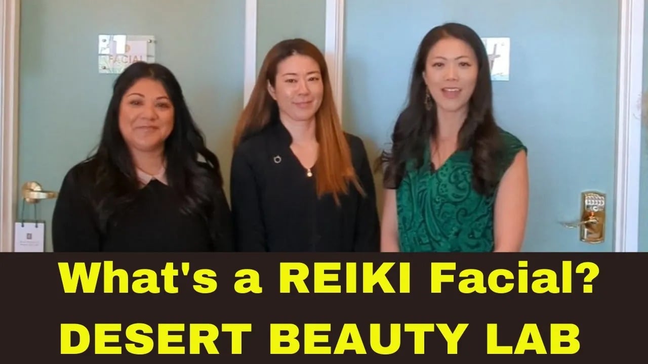 What's a REIKI facial ? Exclusively offered at Desert Beauty Lab in Las Vegas