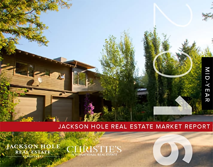 Jackson Hole Market Report | Quarter 2