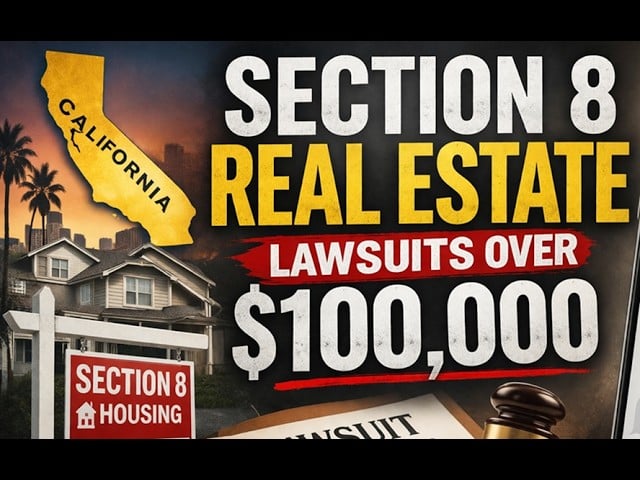 Graphic showing California Section 8 real estate lawsuits with a $100,000 risk warning, featuring a house, gavel, and bold headline text about housing legal issues.