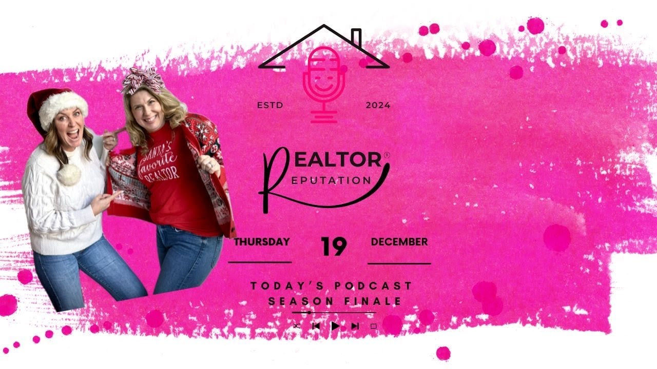 Realtor Reputation | Ep10 Season Finale Join us as we celebrate the end of the year. Ready for 2025!
