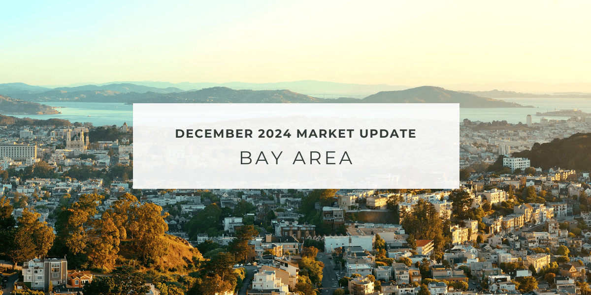 Bay Area Market Update | December 2024