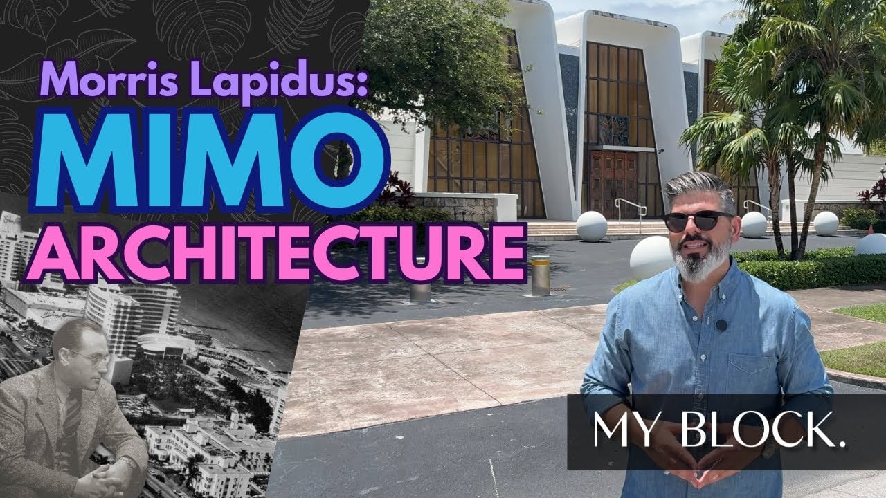 MY BLOCK || Discovering Morris Lapidus' Miami Modern Designs