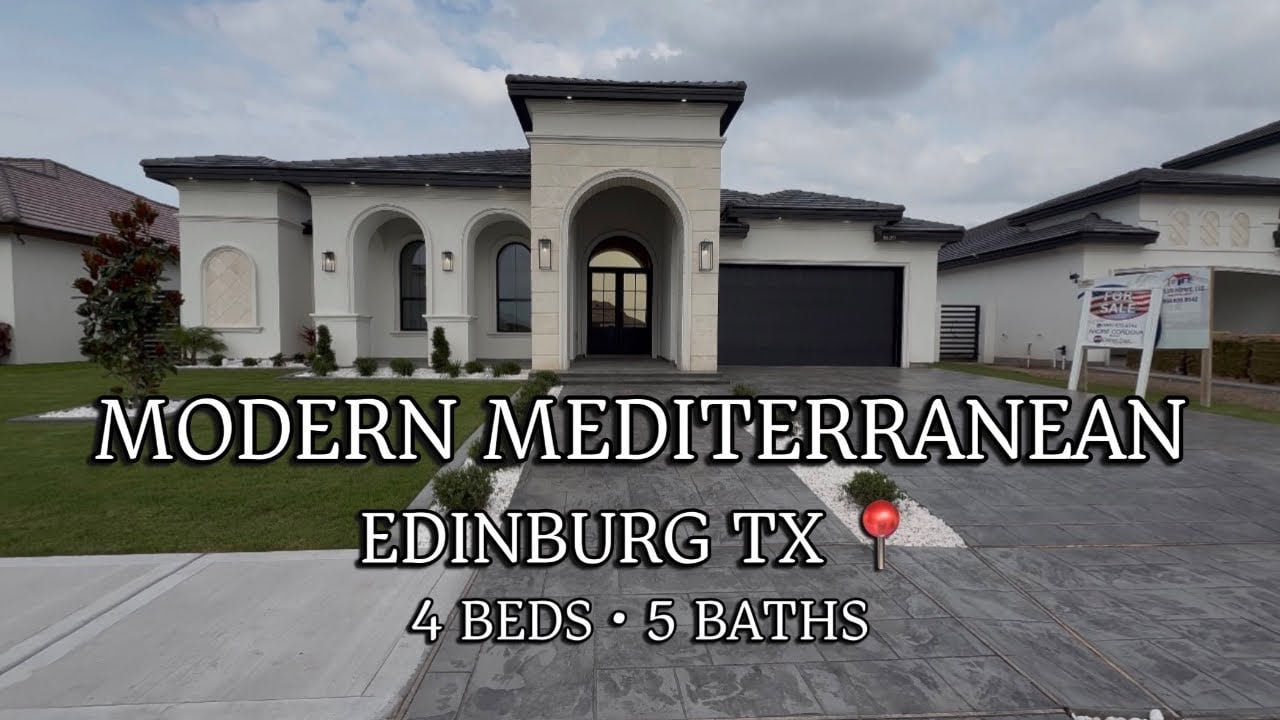 MODERN MEDITERRANEAN HOME | NEW CONSTRUCTION | EDINBURG TX