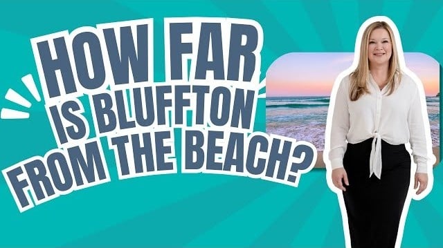 How Far is Bluffton, SC from the Beach?