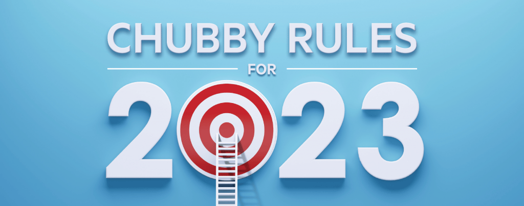 Chubby Rules for 2023