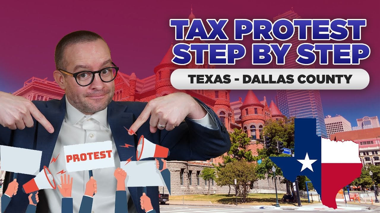DALLAS COUNTY TAX PROTEST HOW-TO