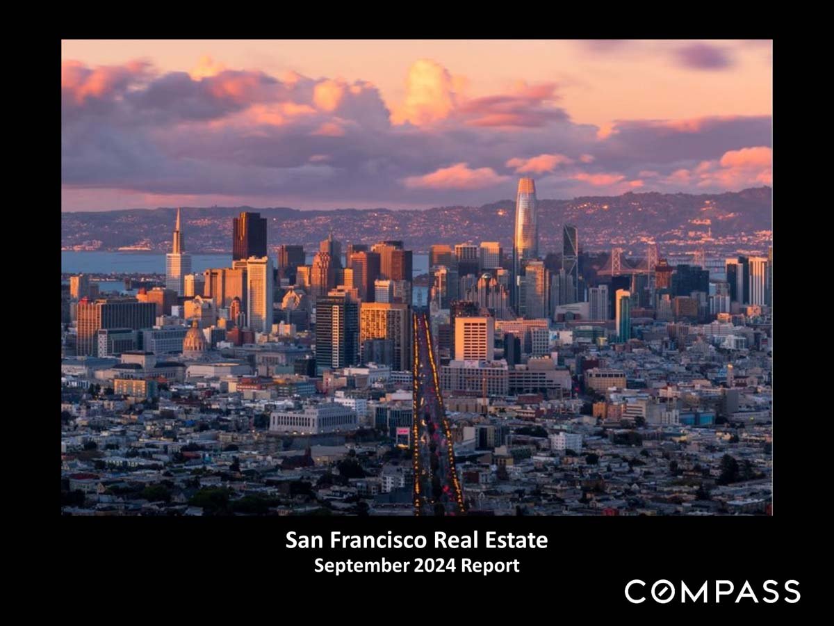 San Francisco Home Prices, Market Conditions & Trends September 2024