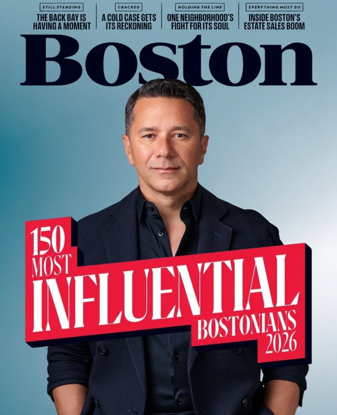 Congratulations to Ricardo on being named one of Boston’s 150 Most Influential by Boston Magazine!
