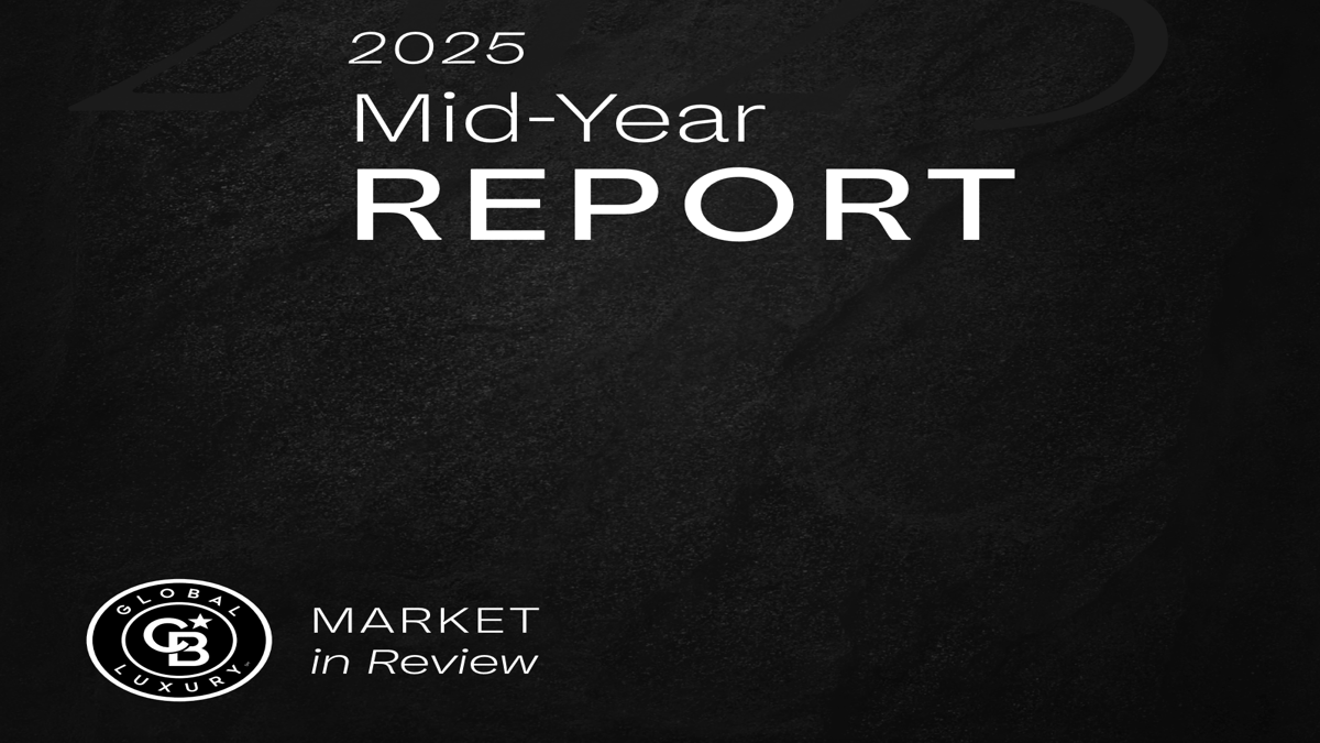 Coldwell Banker Global Luxury Mid-Year Luxury Home Market Report 2025