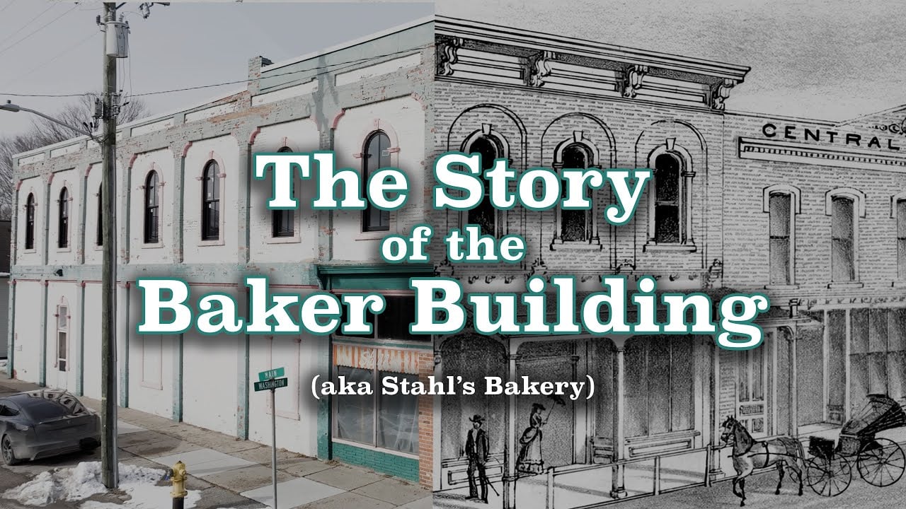 The History of the Baker Building (Formerly Stahl's Bakery)