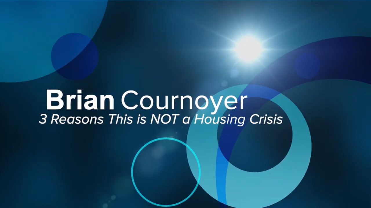 3 Reasons this is NOT a housing crisis