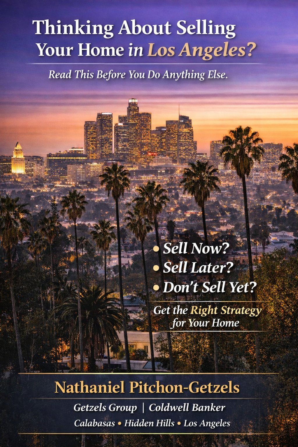 Thinking About Selling Your Home in Los Angeles? Read This Before You Do Anything Else. cover