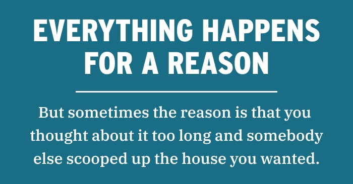 Why Losing the House You Love Can Hurt More Than Wondering if You Paid Too Much for It (And how to avoid both of those things.)