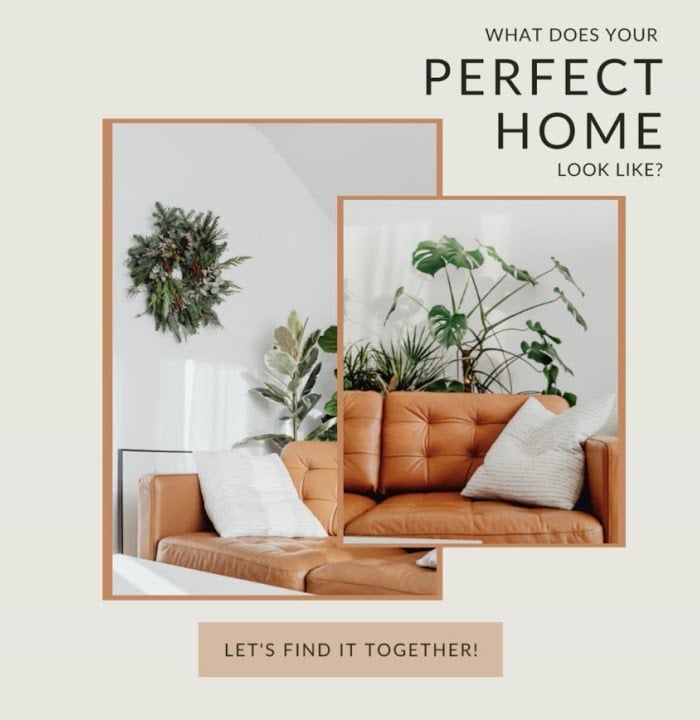 What Does Your Perfect Home Look like?