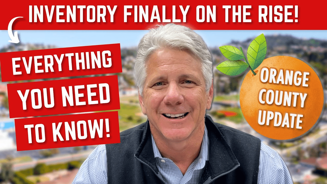 Inventory is RISING in the Orange County Housing Market!