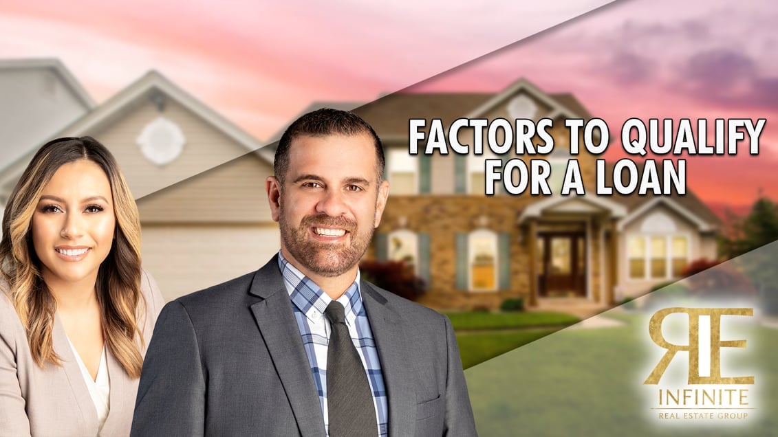 Factors to qualify for a Loan