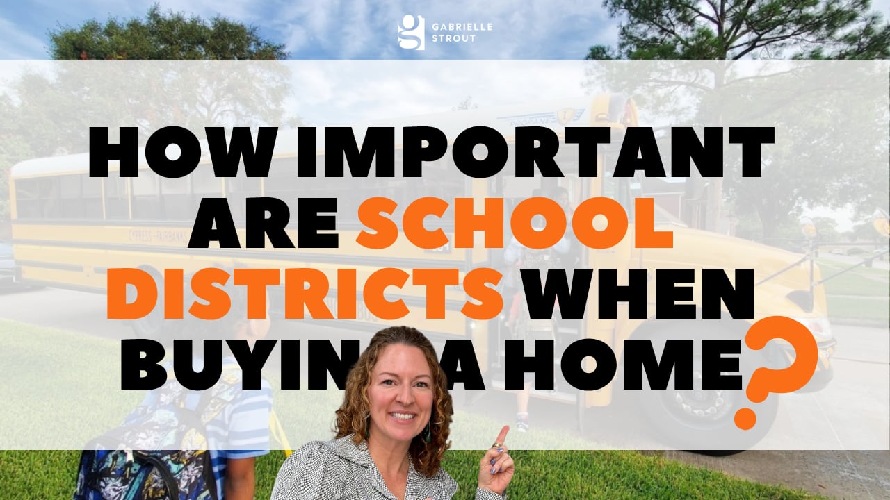 How Important Are School Districts When Buying a Home? | Gabrielle Strout