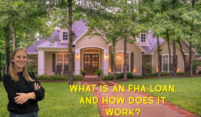 What is an FHA loan, and how does it work?