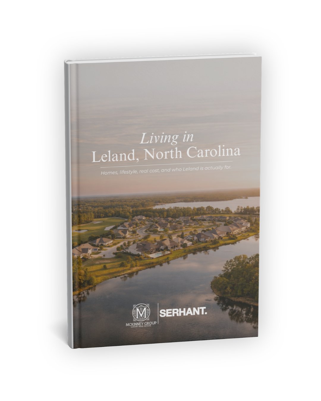 Living in Leland, North Carolina relocation guide cover featuring an aerial view of a riverside neighborhood.