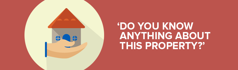 Illustration asking, “Do you know anything about this property?”