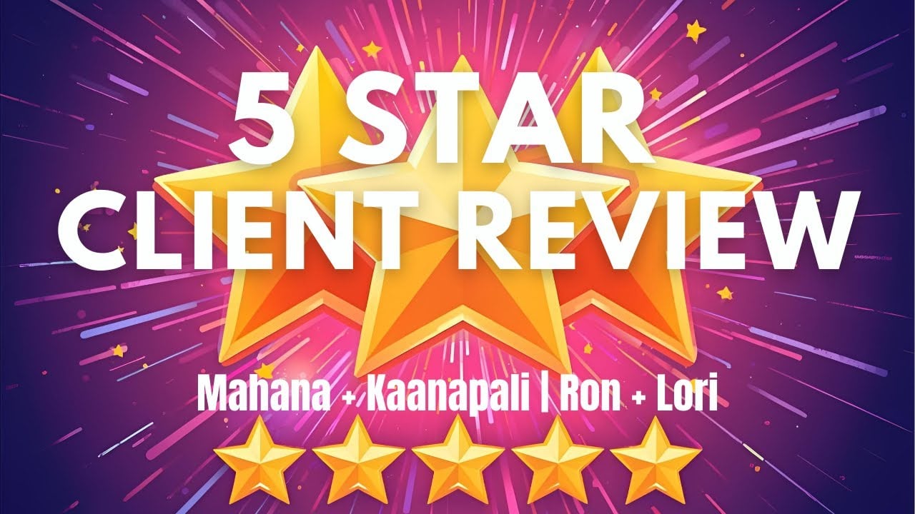 Maui Realtor Reviews 2025: How Chaston Helped Us Win in Kaanapali