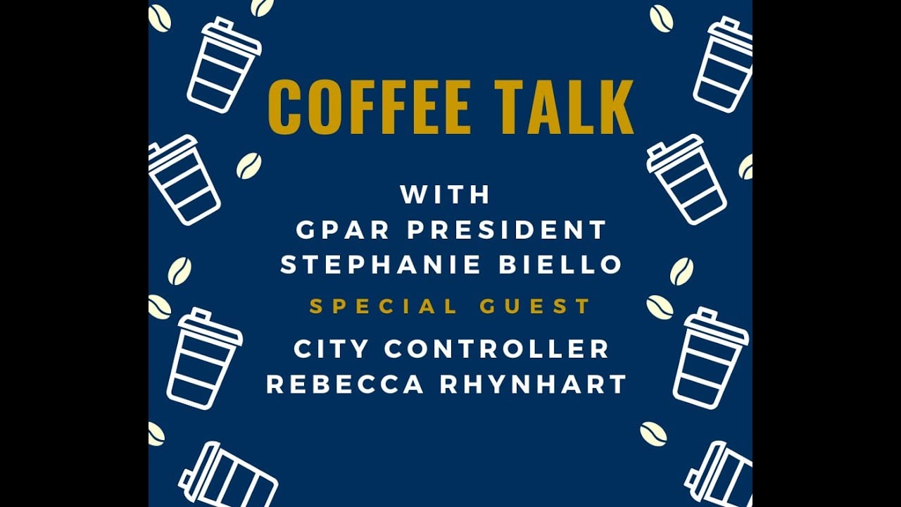 GPAR's Coffee Talk w/ GPAR President Stephanie & City Controller Rebecca Rhynhart - 5/26/2020