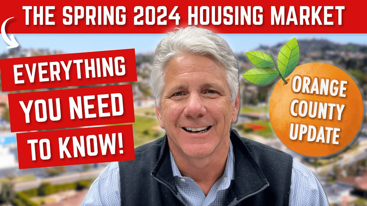 The Orange County Spring Housing Market