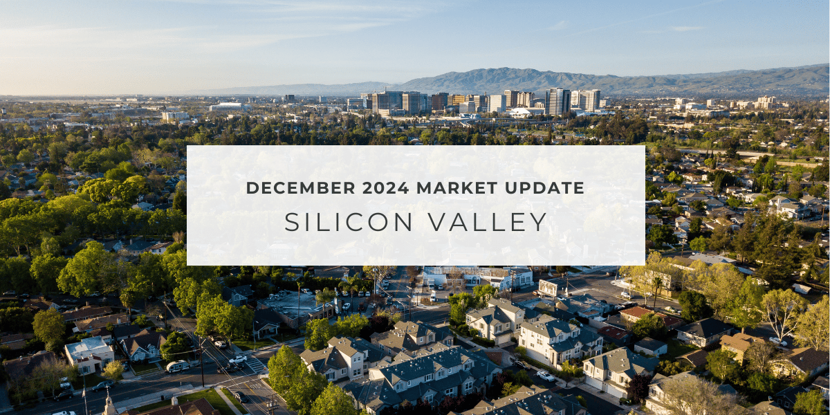 Silicon Valley Market Update | December 2024